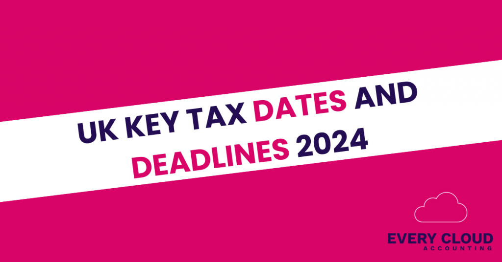 UK key tax dates and deadlines 2024